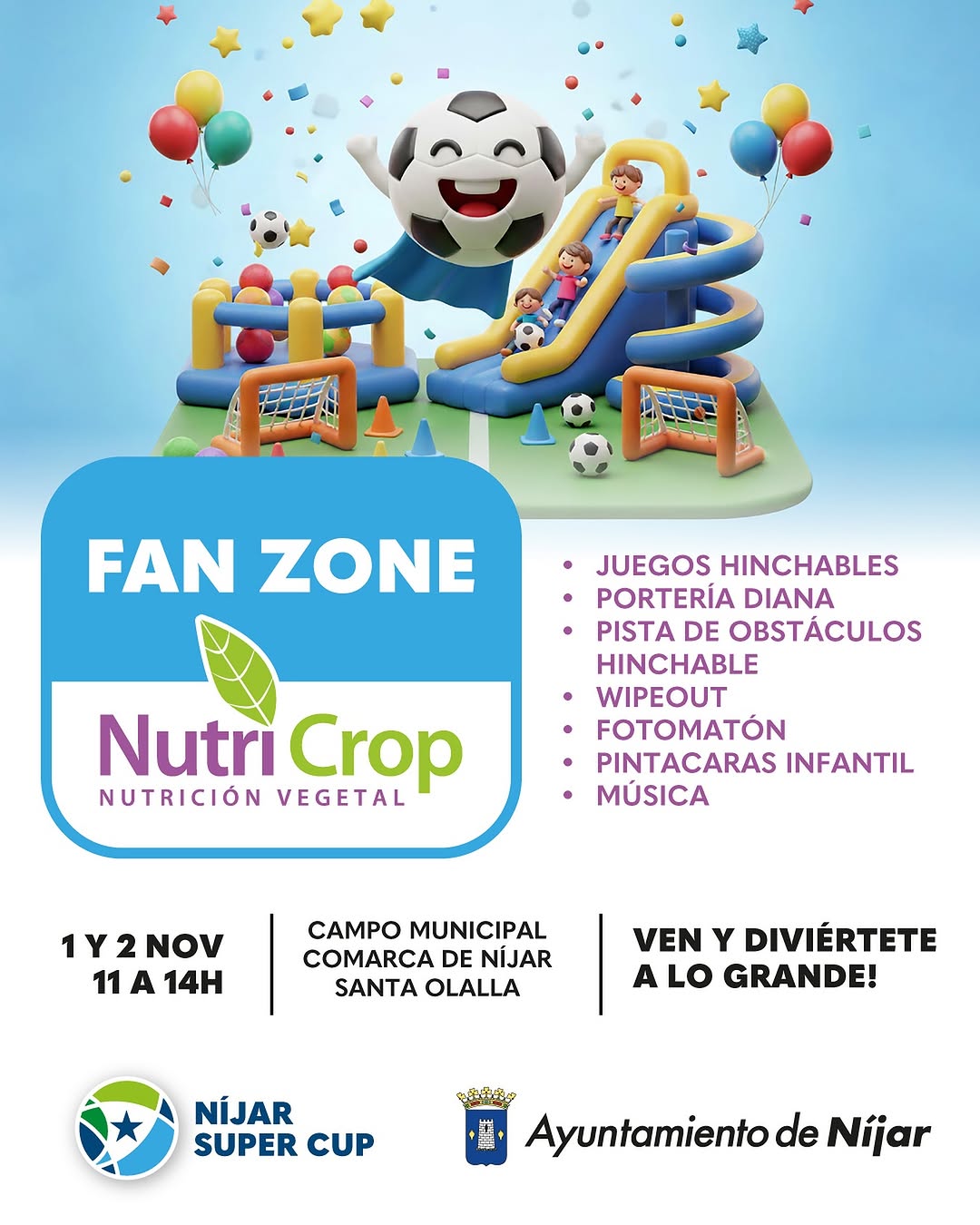 🎉 ¡Llega la FAN ZONE @nutricrop.es a la @supercupnijar ! ⚽ 🩵

Los días 1 y 2 de noviembre, de 11:00 a 14:00 h, el Estadi