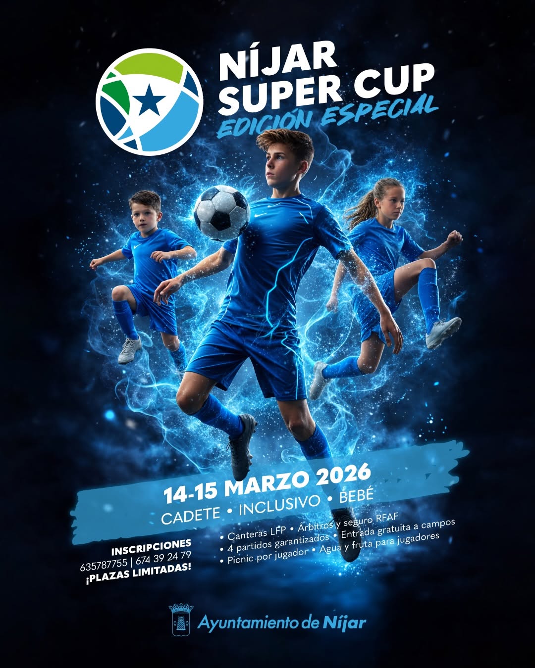 ⚽🔥 @supercupnijar – EDICIÓN ESPECIAL 💙

El 14 y 15 de marzo de 2026 Níjar volverá a convertirse en el punto de encuentro