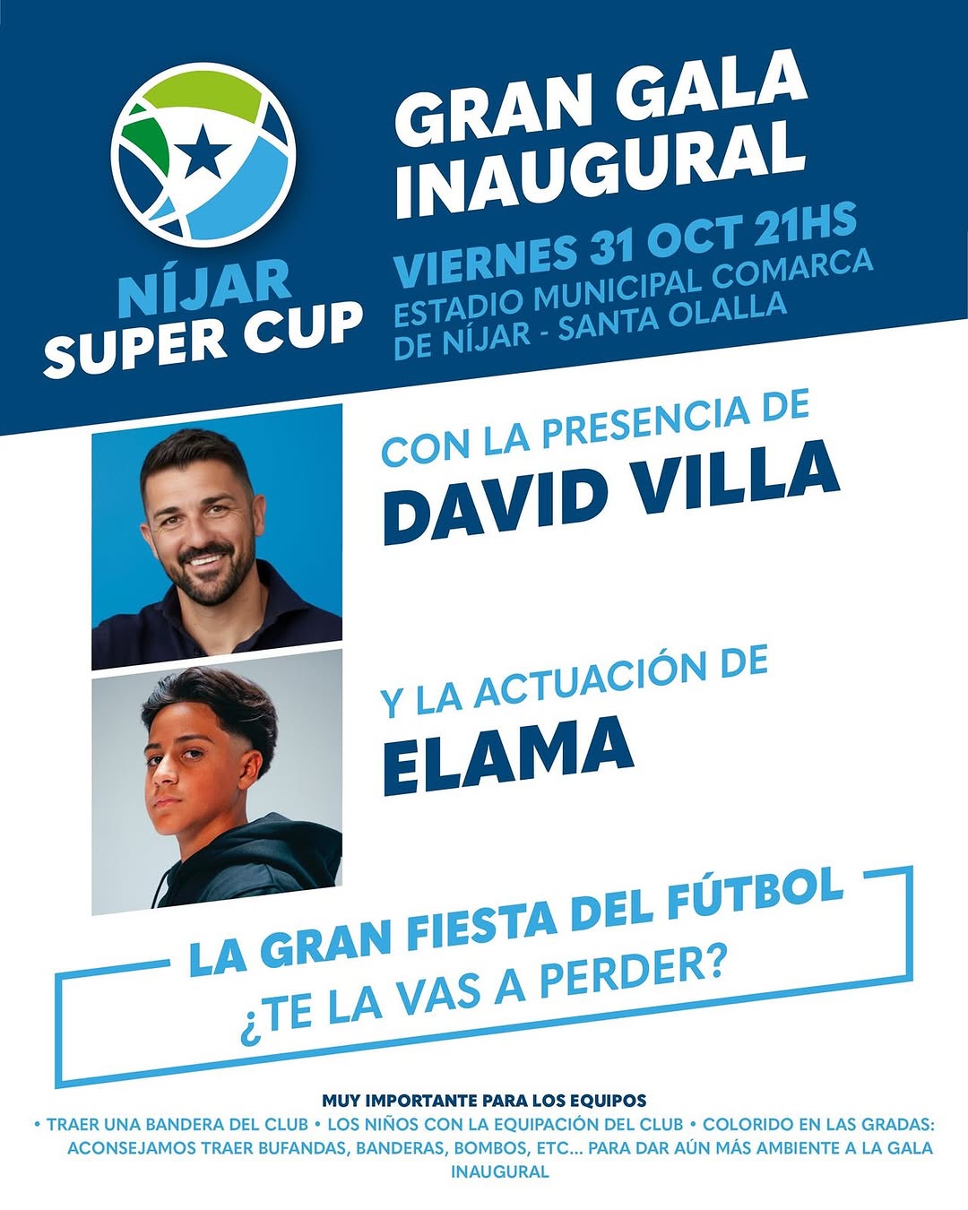 ⚽✨ ¡Llega la gran fiesta del fútbol a Níjar!

🎉 Gran Gala Inaugural de la @supercupnijar 
📅 Viernes 31 de octubre
🕘 21:0
